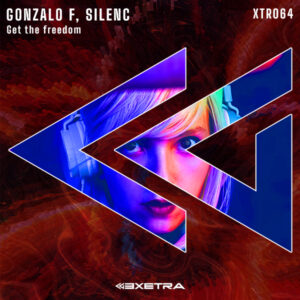 GONZALO F, SILENC - Get the freedom